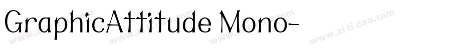 GraphicAttitude Mono字体转换